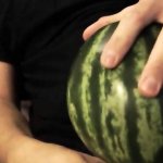 Fucking A Watermelon